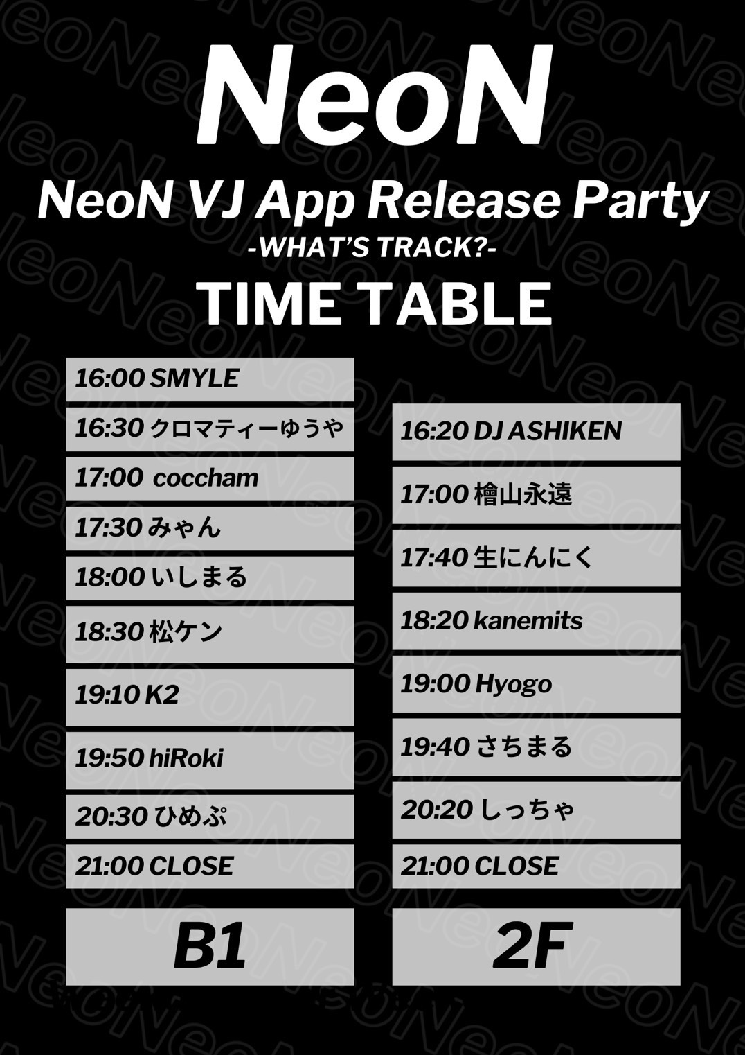 NeoN VJ App Release Party -WHAT'S TRACK-